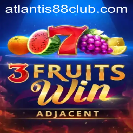 Exploring the Exciting World of 3FruitsWin at ATLANTIS88 Live