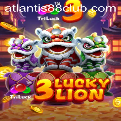 Exploring the Thrilling World of 3LUCKYLION on ATLANTIS88 Live