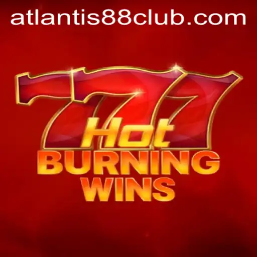 HotBurningWins: Dive into the Exciting World of ATLANTIS88 Live Gaming