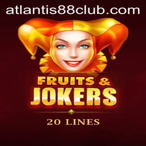 Exploring the Exciting World of FruitsAndJokers20 on ATLANTIS88 Live
