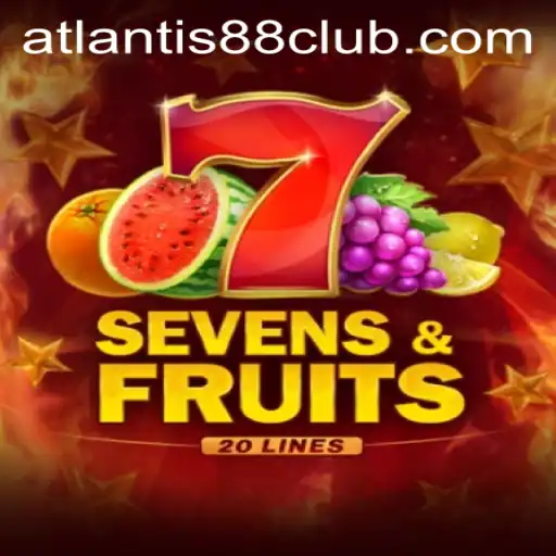 Exploring SevensFruits20 with ATLANTIS88 Live