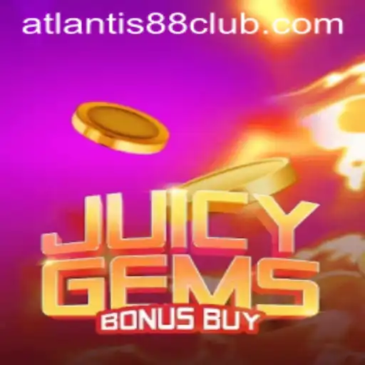 JuicyGemsBonusBuy: Dive into the Thrilling World of ATLANTIS88 Live