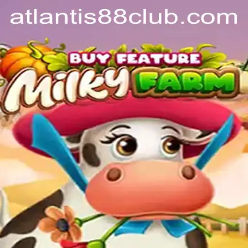 Discover the Fascinating World of MilkyFarmBuyFeature and ATLANTIS88 Live