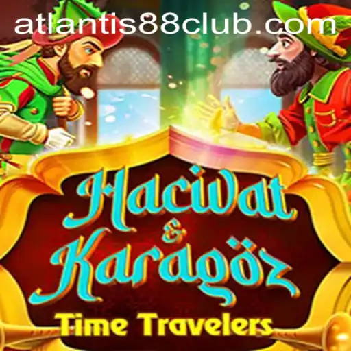 Discovering the Enchanting World of HacivatandKaragoz at ATLANTIS88 Live