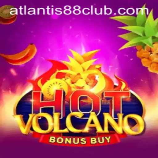 Exploring the Thrills of HotVolcanoBonusBuy with ATLANTIS88 Live