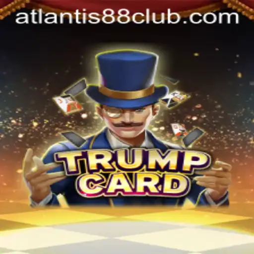 Exploring TrumpCard and the Evolving Phenomenon of ATLANTIS88 Live